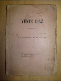 COLLECTIF : Catalogue de la vente Diaz du mercredi 28 Avril 1858 - Erste Ausgabe - Edition-Originale.com