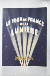 COLLECTIF : Catalogue Mazda. Quelques Illuminations du Tour de France de la Lumière - Erste Ausgabe - Edition-Originale.com
