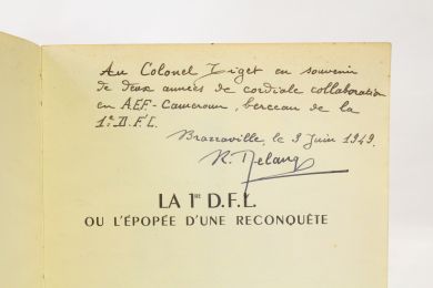 COLLECTIF : La 1ère D.F.L. ou l'épopée d'une reconquête. Juin 1940 - Mai 1945 - Signiert, Erste Ausgabe - Edition-Originale.com