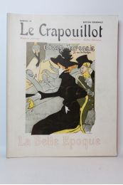 COLLECTIF : La Belle Epoque. Crapouillot n°29 - Edition Originale - Edition-Originale.com