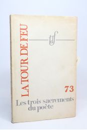 COLLECTIF : La Tour de Feu N°73 : Les trois sacrements du poète - Erste Ausgabe - Edition-Originale.com