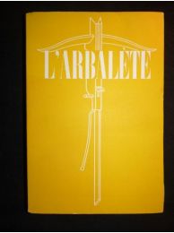 COLLECTIF : L'Arbalète N°10 - Erste Ausgabe - Edition-Originale.com