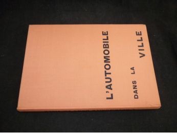 COLLECTIF : L'automobile dans la ville - First edition - Edition-Originale.com