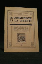 COLLECTIF : Le communisme et la liberté (le communisme est-il conciliable avec l'individualisme?) - Edition Originale - Edition-Originale.com