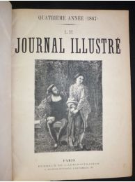 COLLECTIF : Le Journal illustré, quatrième année complète (1867), du n°152 du 6 janvier 1867 au n°203 du 29 décembre 1867, soit 51 numéros - Erste Ausgabe - Edition-Originale.com
