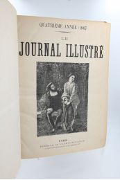 COLLECTIF : Le Journal illustré, quatrième année complète (1867), du n°152 du 6 janvier 1867 au n°203 du 29 décembre 1867, soit 51 numéros - Edition Originale - Edition-Originale.com