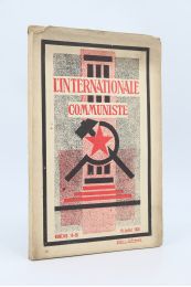 COLLECTIF : L'Internationale communiste N°19-20 de Mars 1930 - Organe trimensuel du comité exécutif de l'internationale communiste - Prima edizione - Edition-Originale.com