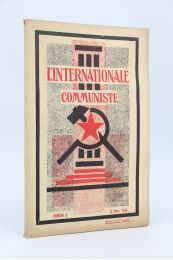 COLLECTIF : L'Internationale communiste N°8 de Mars 1930 - Organe trimensuel du comité exécutif de l'internationale communiste - Edition Originale - Edition-Originale.com