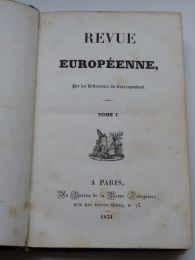 COLLECTIF : Revue Européenne, par les rédacteurs du Correspondant.  (1831, 2 tomes) - Edition Originale - Edition-Originale.com