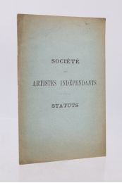 COLLECTIF : Société des artistes indépendants - Statuts pour l'année 1884 - Edition Originale - Edition-Originale.com