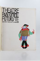 COLLECTIF : Théâtre de la pantomime futuriste - Edition Originale - Edition-Originale.com