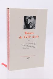 COLLECTIF : Théâtre du XVIIème siècle - Volume II - Erste Ausgabe - Edition-Originale.com