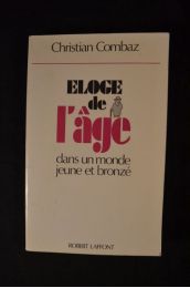 COMBAZ : Eloge de l'âge dans un monde jeune et bronzé - Signed book, First edition - Edition-Originale.com