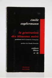 COPFERMANN : La Génération des Blousons noirs. Problèmes de la Jeunesse française - First edition - Edition-Originale.com