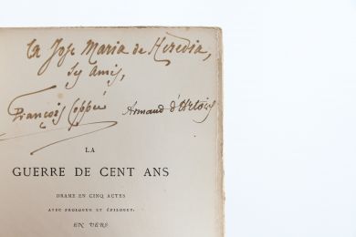 COPPEE : La guerre de Cent ans - Signiert, Erste Ausgabe - Edition-Originale.com