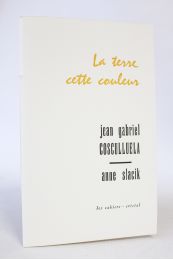 COSCULLUELA : La terre cette couleur - Erste Ausgabe - Edition-Originale.com