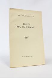 COUCHOUD : Jésus dieu ou homme ? - Autographe, Edition Originale - Edition-Originale.com