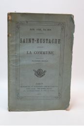 COULLIE : Mars, Avril, Mai 1871. Saint-Eustache pendant la Commune - Edition-Originale.com