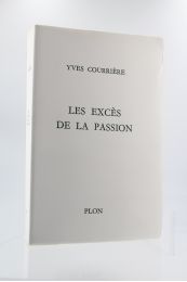 COURRIERE : Les excès de la passion - Edition Originale - Edition-Originale.com