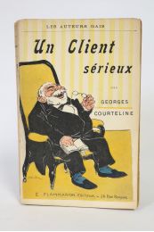 COURTELINE : Un client sérieux - Prima edizione - Edition-Originale.com