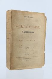 COWPER : William Cowper sa correspondance et ses poésies - Erste Ausgabe - Edition-Originale.com
