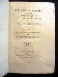 CRAWFORD : Del calore animale e della combustione sperienze ed osservazioni di A. Crawford - Edition-Originale.com