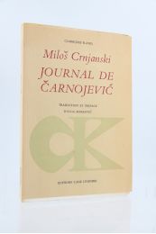 CRNJANSKI : Journal de Carnojevic - Prima edizione - Edition-Originale.com