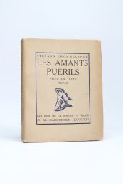 CROMMELYNCK : Les amants puérils - Erste Ausgabe - Edition-Originale.com