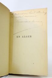 CUNISSET-CARNOT : En Alger - Libro autografato, Prima edizione - Edition-Originale.com
