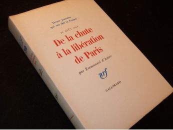 D'ASTIER : 25 Août 1944. De la chute à la libération de Paris - Erste Ausgabe - Edition-Originale.com