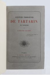DAUDET : Aventures prodigieuses de Tartarin de Tarascon - First edition - Edition-Originale.com