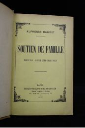 DAUDET : Soutien de famille - Erste Ausgabe - Edition-Originale.com