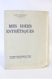 DAUDET : Mes idées esthétiques - First edition - Edition-Originale.com