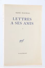 DAUMAL : Lettres à ses amis, 1 - Prima edizione - Edition-Originale.com