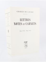 DE GAULLE : Lettres, notes et carnets - Juin 1943 - Mai 1945 - Prima edizione - Edition-Originale.com