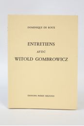 DE ROUX : Entretiens  avec Witold Gombrowicz - First edition - Edition-Originale.com