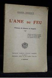 DEBOUT : L'âme du feu, poèmes de guerre et d'après - First edition - Edition-Originale.com