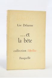 DEHARME : ... et la bête - Signiert, Erste Ausgabe - Edition-Originale.com