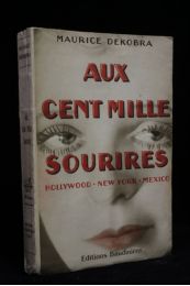 DEKOBRA : Aux cent mille sourires - Prima edizione - Edition-Originale.com