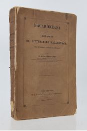DELEPIERRE : Macaronéana ou mélanges de littérature macaronique des différents peuples de l'Europe - Erste Ausgabe - Edition-Originale.com