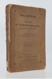 DELEPIERRE : Macaronéana ou mélanges de littérature macaronique des différents peuples de l'Europe - Prima edizione - Edition-Originale.com