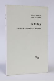 DELEUZE : Kafka pour une littérature mineure - First edition - Edition-Originale.com