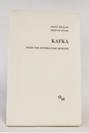 DELEUZE : Kafka pour une littérature mineure - Erste Ausgabe - Edition-Originale.com