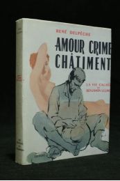 DELPECHE : Amour crime et châtiment, la vie cachée de Benjamin Ullmo - Prima edizione - Edition-Originale.com