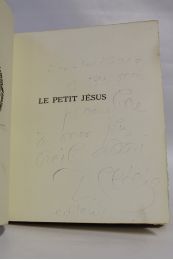 DELTEIL : Le petit Jésus - Autographe, Edition Originale - Edition-Originale.com