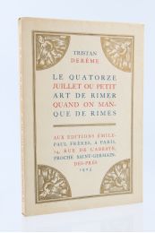 DEREME : Le Quatorze juillet ou petit Art de la rimer quand on manque de Rimes - First edition - Edition-Originale.com