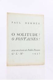 DERMEE : O solitude ! O fontaines !  - Prima edizione - Edition-Originale.com