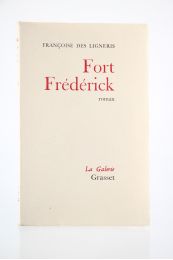DES LIGNERIS : Fort Frédérick - Prima edizione - Edition-Originale.com