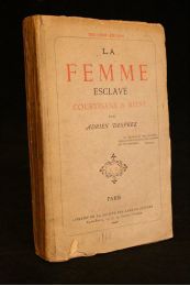 DESPREZ : La femme esclave, courtisane et reine - Edition-Originale.com