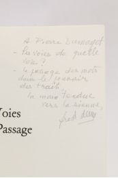 DEUX : Voies de passage - Autographe, Edition Originale - Edition-Originale.com